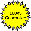 100% Money-Back Guaratee (Including Initial Shipping Charge!)